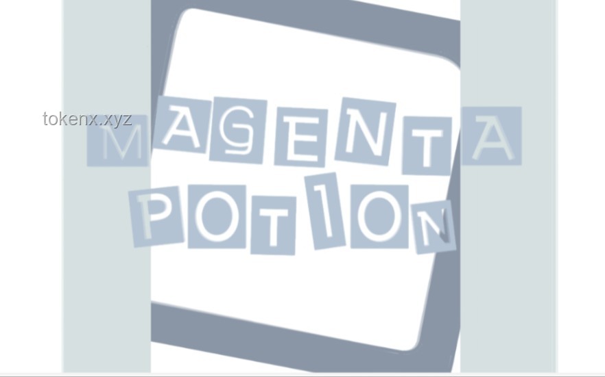 ⚡MAGENTA POTION 哈基米药水⚡ 完整版制作与使用指南